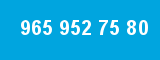 965 952 75 80 965 952 75 80